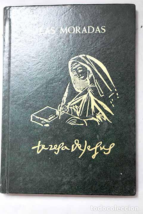 Libros: Castillo interior o Las moradas.- Jes&uacute;s, Santa Teresa de