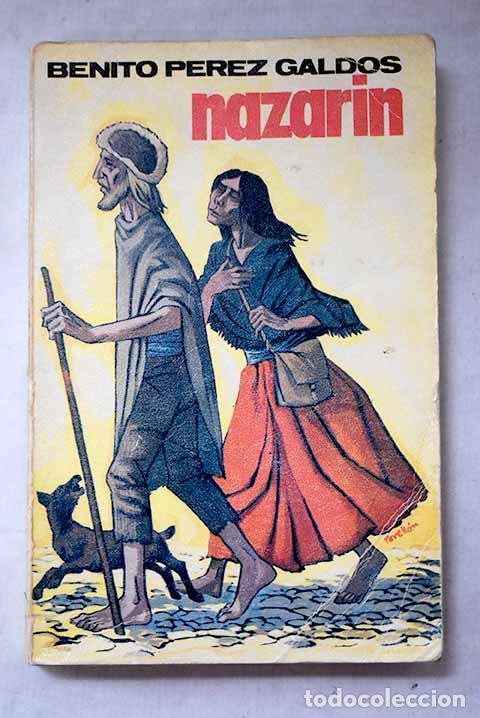 Libros: Nazar&iacute;n: P&eacute;rez Gald&oacute;s, Benito.- P&eacute;rez Gald&oacute;s, Benito