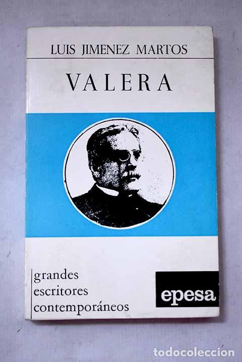 Libros: Juan Valera: (Un liberal entre dos fuegos).- Jim&eacute;nez Martos, Luis