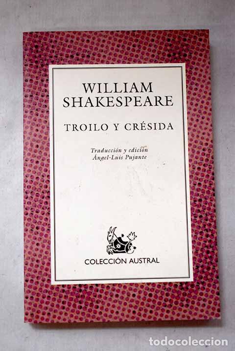 Libros: Troilo y Cr&eacute;sida: Shakespeare, William.- Shakespeare, William
