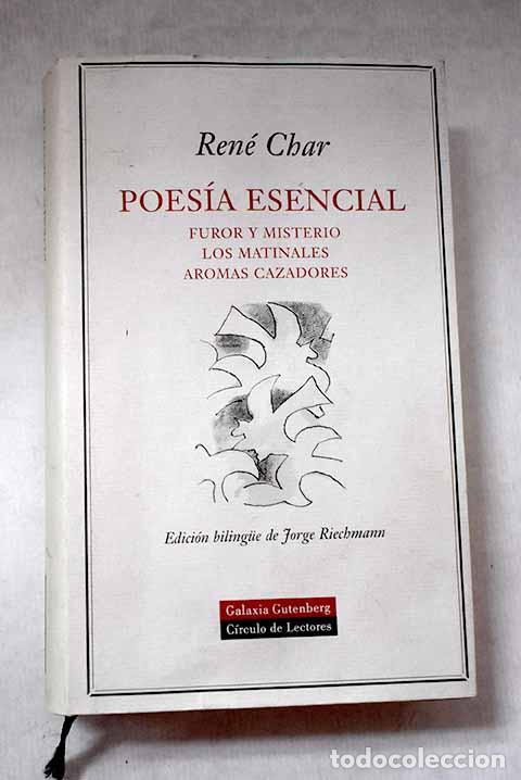 Libros: Poes&iacute;a esencial: Char, Ren&eacute;.- Char, Ren&eacute;