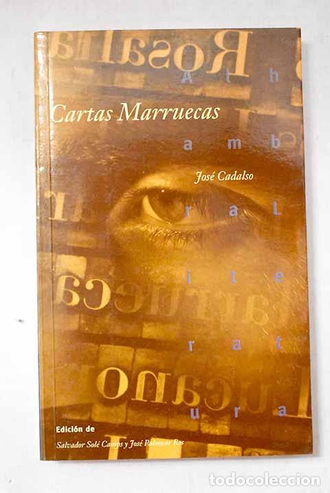 Libros: Cartas marruecas: Cadalso, Jos&eacute;.- Cadalso, Jos&eacute;