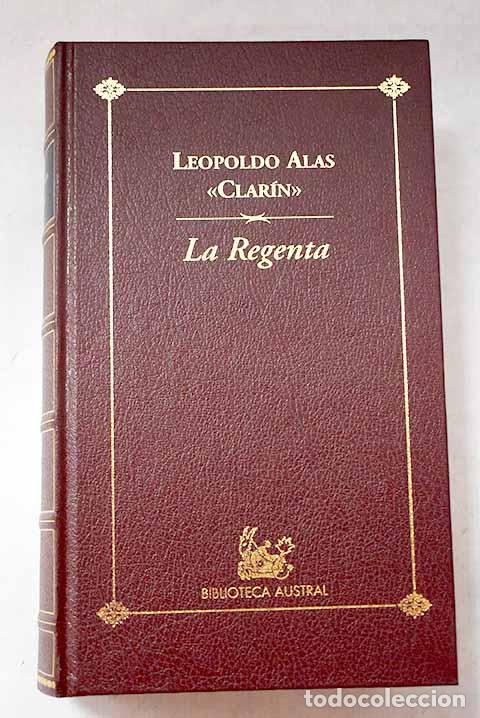 Libros: La Regenta: Alas, Leopoldo.- Alas, Leopoldo