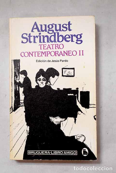 Libros: Teatro contempor&aacute;neo, Tomo II.- Strindberg, August