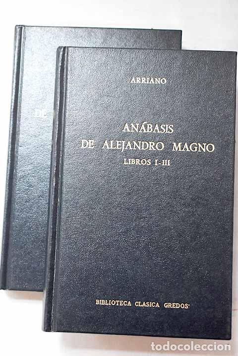 Libros: An&aacute;basis de Alejandro Magno.- Arriano, Flavio
