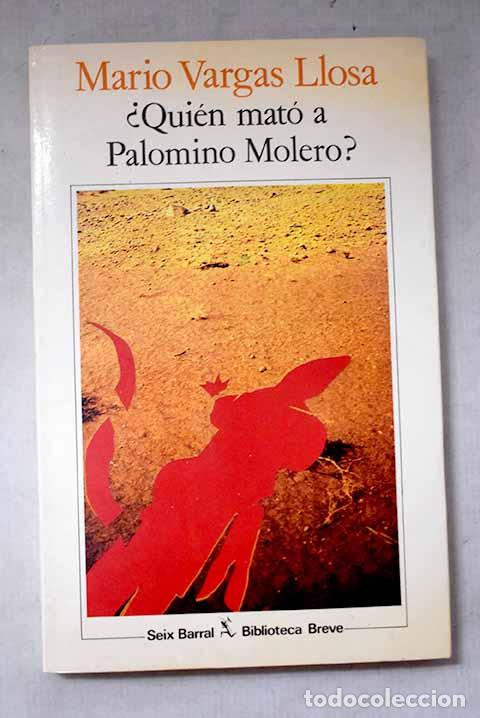 B&uuml;cher: &iquest;Qui&eacute;n mat&oacute; a Palomino Molero?.- Vargas Llosa, Mario