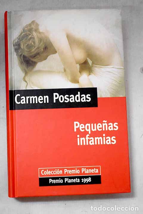 B&uuml;cher: Peque&ntilde;as infamias: Posadas, Carmen.- Posadas, Carmen