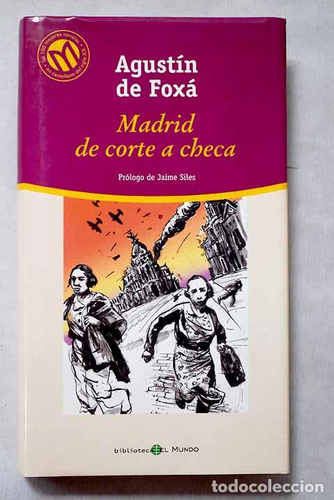 Livres: Madrid, de corte a checa.- Fox&aacute;, Agust&iacute;n de