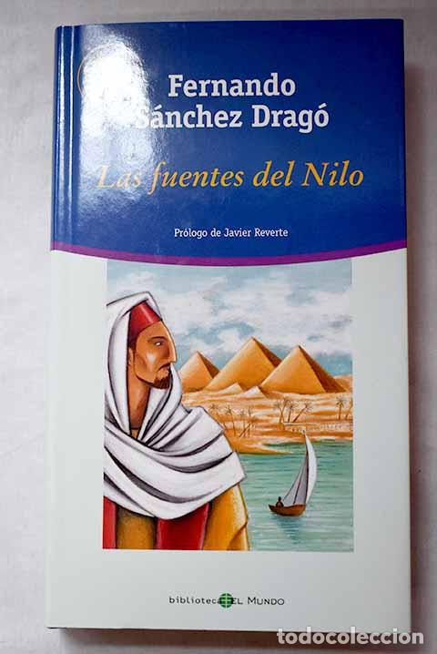 Livres: Las fuentes del Nilo.- S&aacute;nchez Drag&oacute;, Fernando