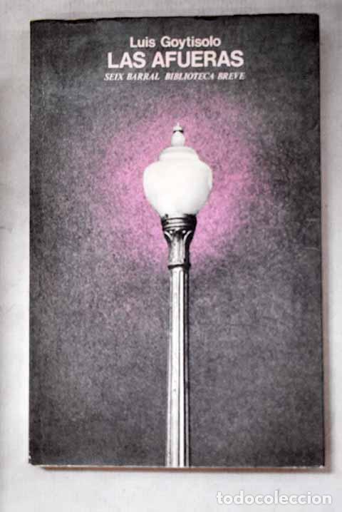 Libri di seconda mano: Las afueras: Goytisolo, Luis.- Goytisolo, Luis