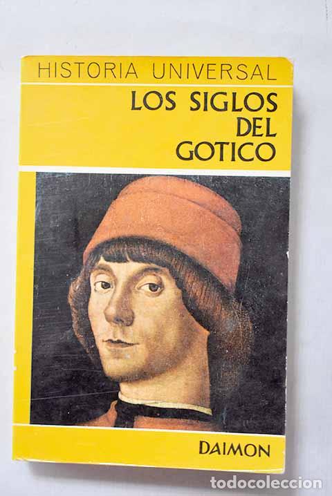Libri di seconda mano: Los siglos del g&oacute;tico: un puente entre 2 conceptos.- Grimberg, Carl