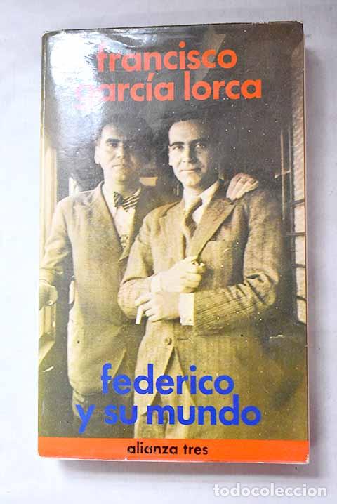 Libri di seconda mano: Federico y su mundo: Garc&iacute;a Lorca, Francisco.- Garc&iacute;a Lorca, Francisco