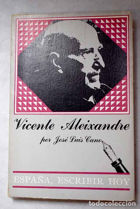 Libri di seconda mano: Vicente Aleixandre: Cano, Jose Luis.- Cano, Jose Luis