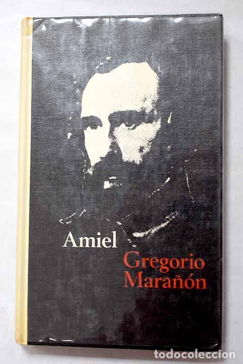 Libros: Amiel: Mara&ntilde;on, Gregorio.- Mara&ntilde;on, Gregorio