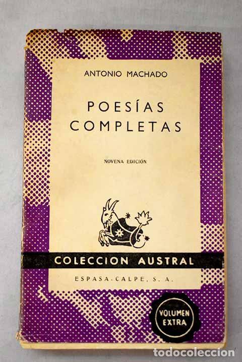 Libros: Poes&iacute;as completas: Machado, Antonio.- Machado, Antonio