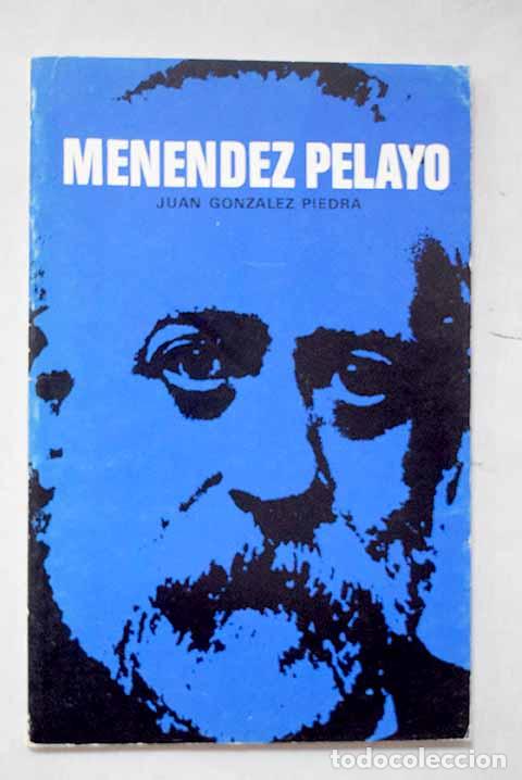 Livros em segunda m&atilde;o: Vida y obra de Men&eacute;ndez y Pelayo.- Gonz&aacute;lez Piedra, Juan