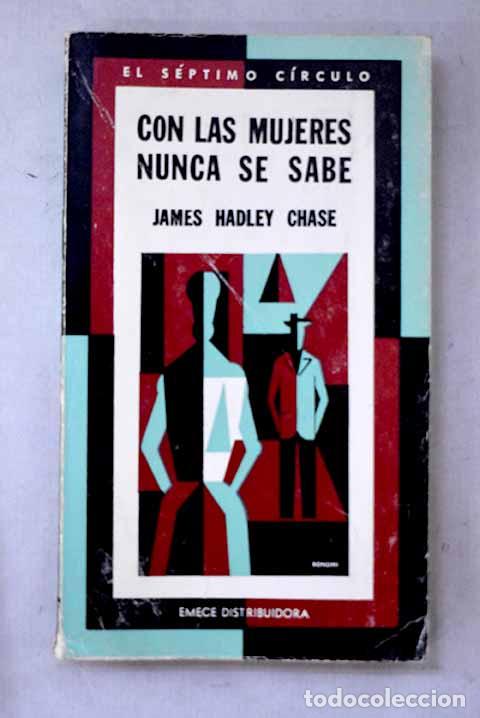 Livros em segunda m&atilde;o: Con las mujeres nunca se sabe.- Chase, James Hadley
