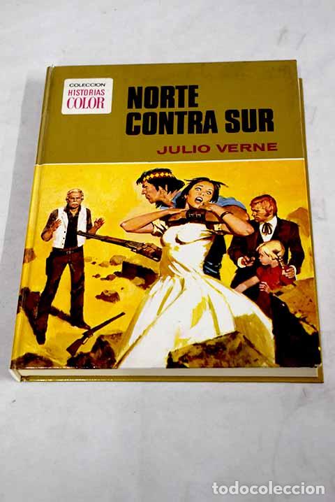 Libros: Norte contra sur: Verne, Julio.- Verne, Julio
