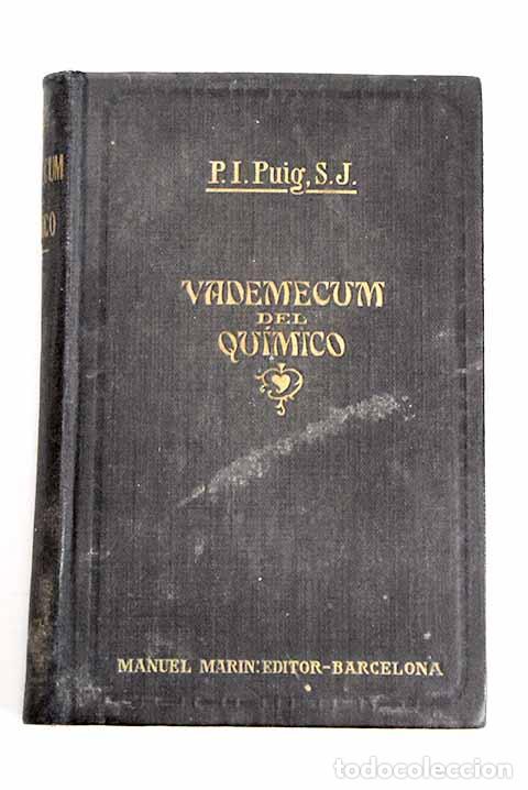 Livres: Vadem&eacute;cum del quimico.- Puig, Ignacio