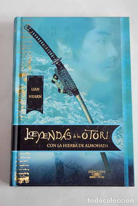 Livres: Con la hierba de almohada.- Hearn, Lian