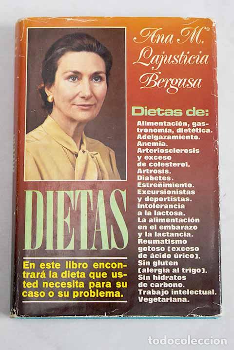 Libros: Dietas: Lajusticia Bergasa, Ana Mar&iacute;a.- Lajusticia Bergasa, Ana Mar&iacute;a