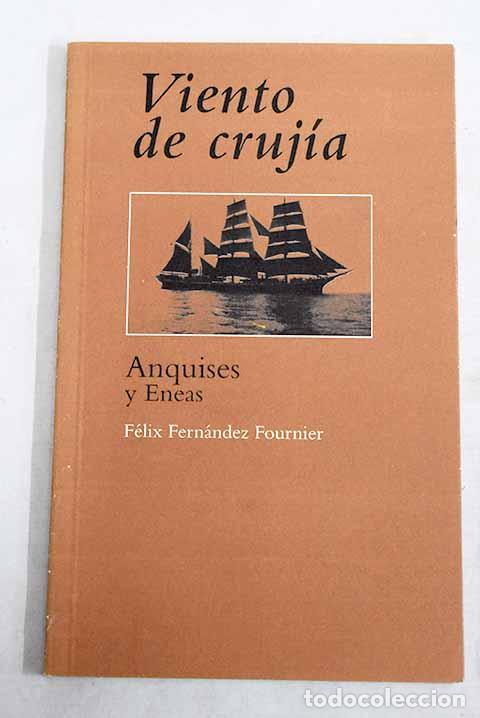 Libros: Anquises y Eneas. Viento de crujia - Foto 1