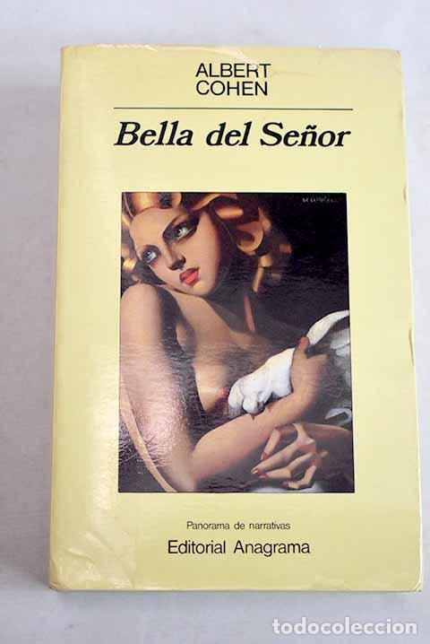 Libros: Bella del Se&ntilde;or: Cohen, Albert.- Cohen, Albert