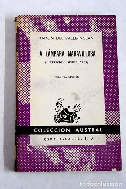 B&uuml;cher: La l&aacute;mpara maravillosa: ejercicios espirituales.- Valle-Incl&aacute;n, Ram&oacute;n del