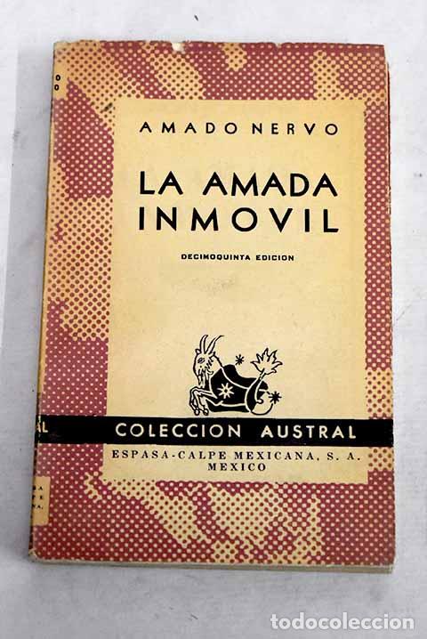 B&uuml;cher: La amada inm&oacute;vil: Nervo, Amado.- Nervo, Amado