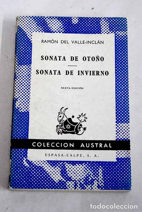 B&uuml;cher: Sonata de oto&ntilde;o ; Sonata de invierno : memorias del marqu&eacute;s de Bradom&iacute;n.- Valle-Incl&aacute;n, Ram&oacute;n del