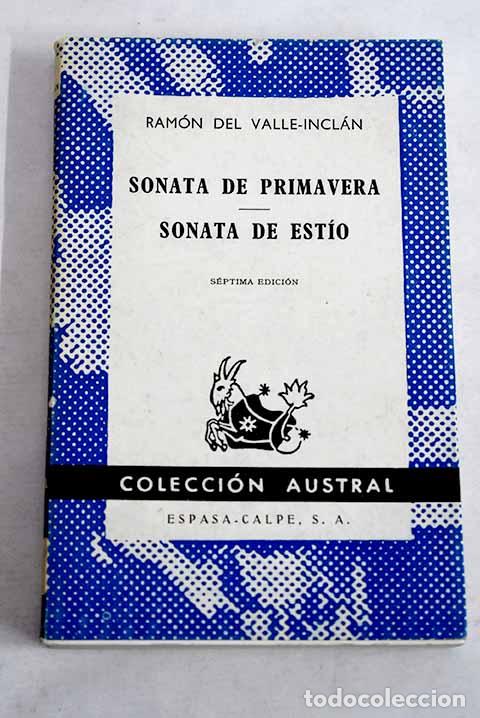 B&uuml;cher: Sonata de primavera ; Sonata de est&iacute;o : memorias del Marqu&eacute;s de Bradom&iacute;n.- Valle-Incl&aacute;n, Ram&oacute;n del