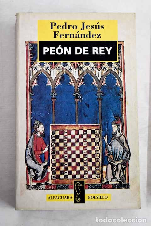 books: Pe&oacute;n de rey: Fern&aacute;ndez, Pedro Jes&uacute;s.- Fern&aacute;ndez, Pedro Jes&uacute;s