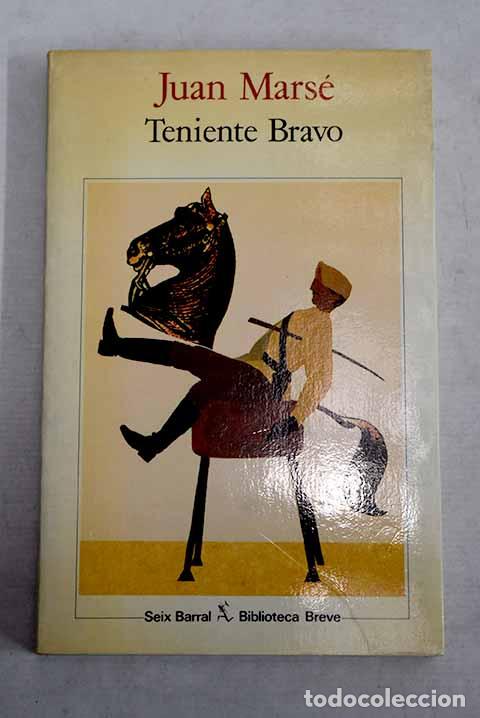 books: Teniente Bravo: Mars&eacute;, Juan.- Mars&eacute;, Juan