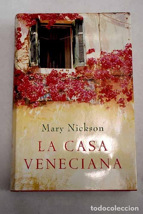 books: La casa veneciana: Nickson, Mary.- Nickson, Mary