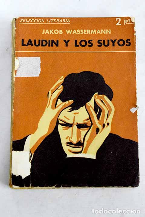 books: Laud&iacute;n y los suyos: Wassermann, Jakob.- Wassermann, Jakob