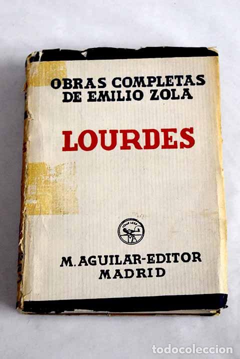 books: Lourdes: Zola, &Eacute;mile.- Zola, &Eacute;mile