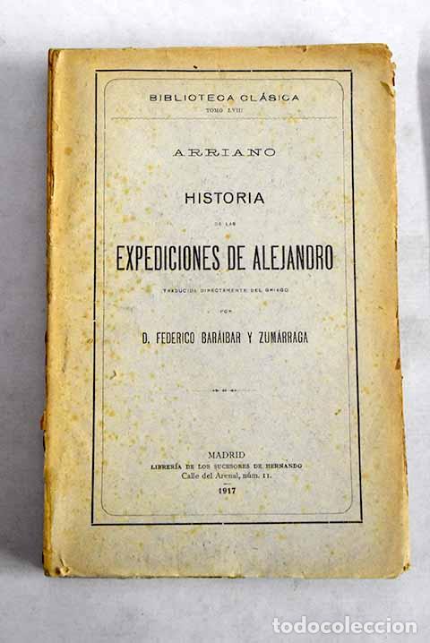 B&uuml;cher: Historia de las expediciones de Alejandro.- Arriano, Flavio