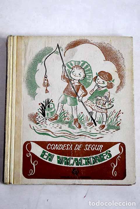 B&uuml;cher: En vacaciones: S&eacute;gur, Sophie de.- S&eacute;gur, Sophie de