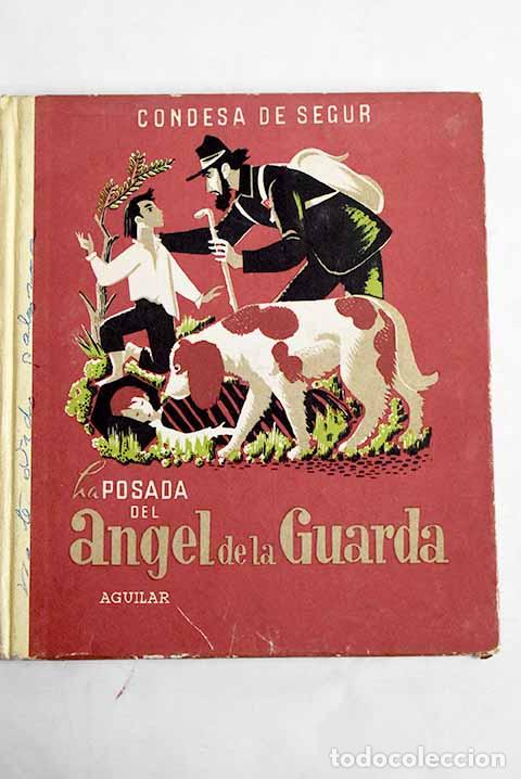 B&uuml;cher: La posada del &Aacute;ngel de la Guarda.- S&eacute;gur, Sophie de