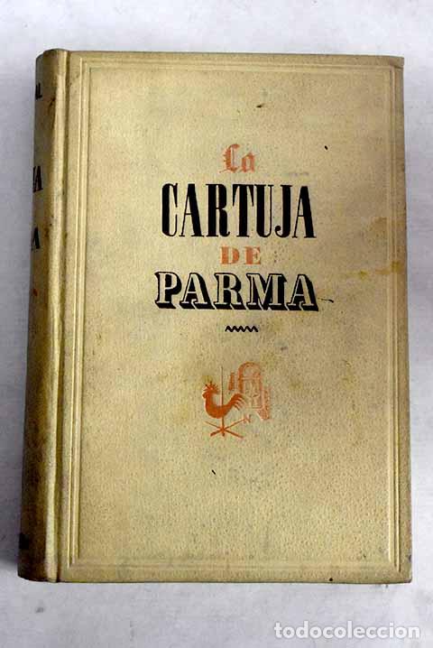 B&uuml;cher: La cartuja de Parma: Stendhal.- Stendhal