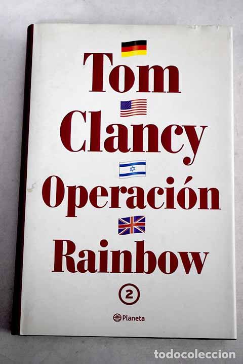 Livres: Operaci&oacute;n Rainbow, tomo II.- Clancy, Tom