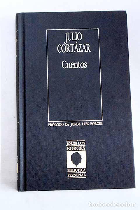 Livres: Cuentos: Cort&aacute;zar, Julio.- Cort&aacute;zar, Julio