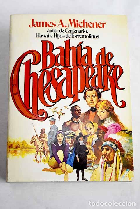 books: Bah&iacute;a de Chesapeake: Michener, James A..- Michener, James A.