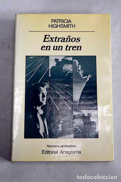 books: Extra&ntilde;os en un tren: Highsmith, Patricia.- Highsmith, Patricia