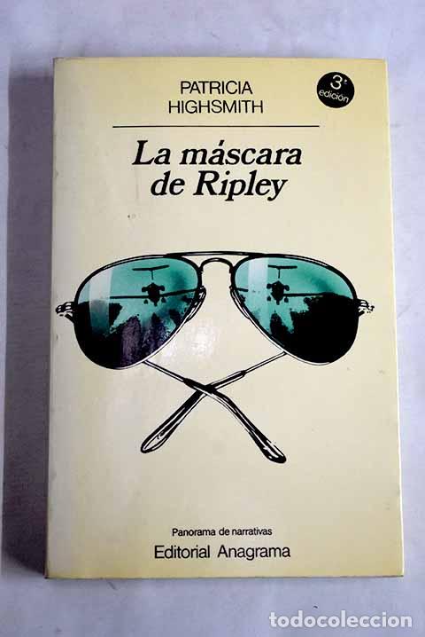 Libros: La m&aacute;scara de Ripley.- Highsmith, Patricia