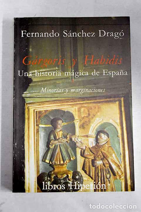 Libros: G&aacute;rgoris y Habidis: una historia m&aacute;gica de Espa&ntilde;a, tomo III.- S&aacute;nchez Drag&oacute;, Fernando