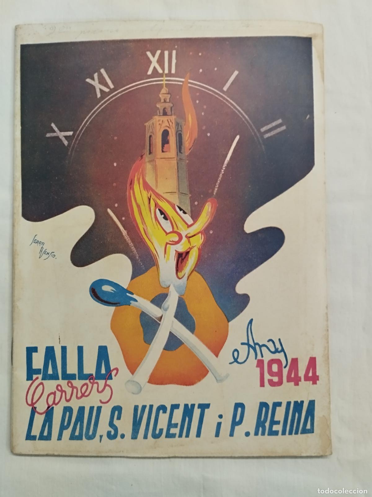 books: ANTIGUO LLIBRET DE FALLA CARRER LA PAU, SAN VICENT I PLAZA REINA 1944 - Portada de Serra Asensio