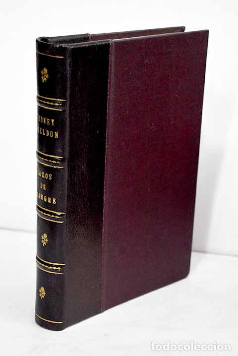 Libros: Lazos de sangre: Sheldon, Sidney.- Sheldon, Sidney