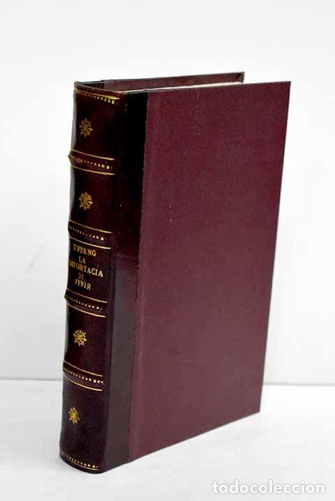 Libros: La importancia de vivir.- Yutang, Lin