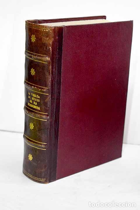 Libros: La vuelta al mundo de un novelista.- Blasco Ib&aacute;&ntilde;ez, Vicente